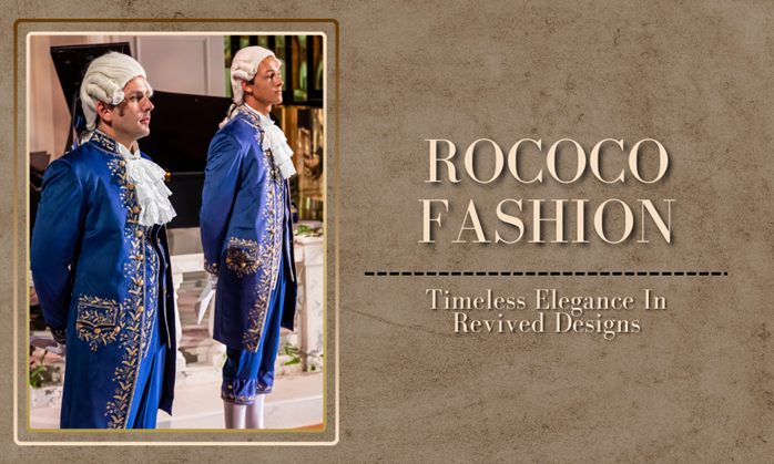 Rococo-Romance-Elegant-Designs-from-a-Throwback-Trend Addicted Bespoken